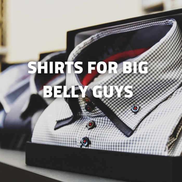 Dress shirts for men with big belly